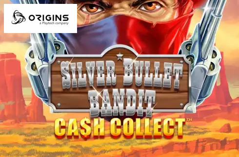 Cash Collect Silver Bullet Bandit